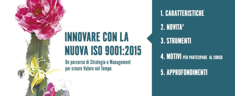 Innovare con la nuova ISO 9001: 2015